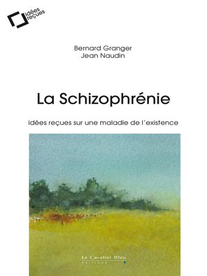 cover image of La Schizophrenie